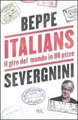 Italians. Il giro del mondo in 80 pizze Italians. Il giro del mondo in 80 pizze