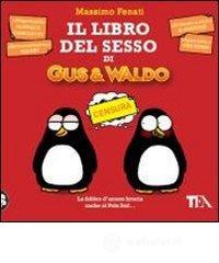 Il libro del sesso di Gus & Waldo