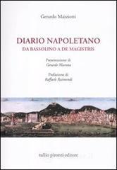 Diario napoletano. Da Bassolino a De Magistris Diario napoletano. Da Bassolino a De Magistris