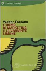 L' uomo di marketing e la variante limone