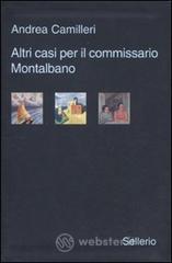 Altri casi per il commissario Montalbano: Il giro di boa-La pazienza del ragno-La luna di carta Altri casi per il commissario Montalbano: Il giro di boa-La pazienza del ragno-La luna di carta