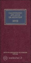 Calendario atlante De Agostini 2012. Con aggiornamento online