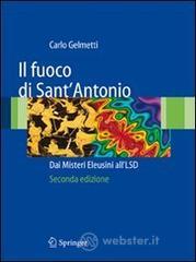 Il fuoco di Sant'Antonio: dai misteri eleusini all'LSD