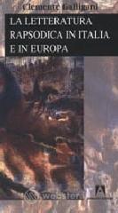La letteratura rapsodica in Italia e in Europa