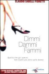 Dimmi, dammi, fammi