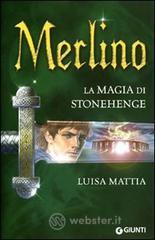 Merlino. La magia di Stonehenge