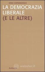 La democrazia liberale (e le altre)