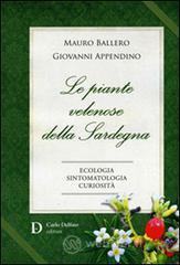 Le piante velenose della Sardegna. Ecologia, sintomatologia, curiosit�