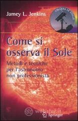 Come si osserva il Sole. E-book
