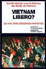 Vietnam libero? Le voci della dissidenza vietnamita