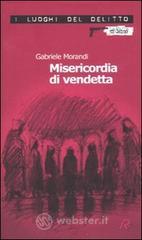 Misericordia di vendetta Misericordia di vendetta