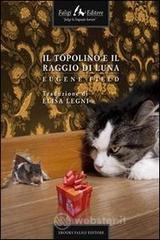 Il topolino e il raggio di luna. E-book