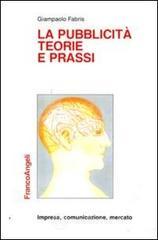 La pubblicit�, teorie e prassi