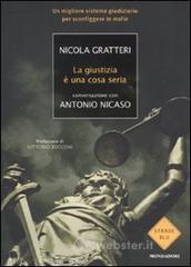 La giustizia � una cosa seria