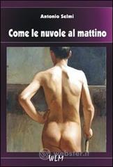 Come le nuvole al mattino Come le nuvole al mattino