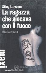 La ragazza che giocava con il fuoco. E-book