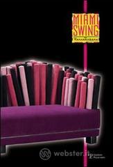 Miami swing by Renzo Arbore. Ediz. italiana e inglese Miami swing by Renzo Arbore. Ediz. italiana e inglese