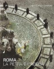 Rome. Water and stone