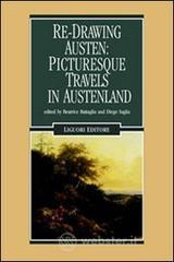 Re-Drawing Austen: Picturesque Travels in Austenland. E-book