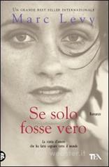 Se solo fosse vero Se solo fosse vero