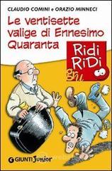 Le ventisette valige di Ennesimo Quaranta
