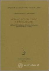 �Erano i capei d'oro a l'aura sparsi�. Metamorfosi delle chiome femminili tra Petrarca e Tasso