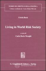 Living in world risk society. Ediz. italiana e inglese