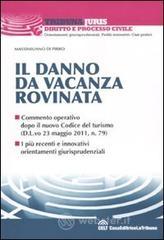 Il danno da vacanza rovinata. E-book