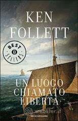 Un luogo chiamato libert�