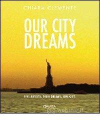 Our city dreams. Five artists. Their dreams. One city