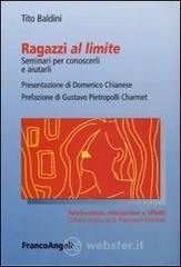 Ragazzi al limite. Seminari per conoscerli e aiutarli. E-book