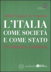 L' Italia come societ� e come Stato. Un'identit� culturale