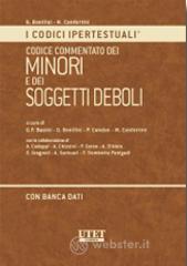 Codice commentato dei minori e dei soggetti deboli. Con CD-ROM