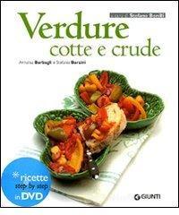 Verdure cotte e crude. Con DVD Verdure cotte e crude. Con DVD