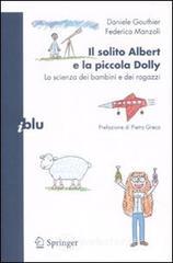 Il solito Albert e la piccola Dolly. La scienza dei bambini e dei ragazzi. E-book