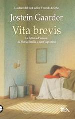 Vita brevis. La lettera d'amore di Floria Emilia a Sant'Agostino