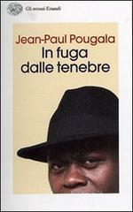 In fuga dalle tenebre In fuga dalle tenebre