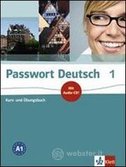 Passwort deutsch. Kursbuch-Ubungsbuch. Con CD Audio. Per le Scuole superiori vol.1