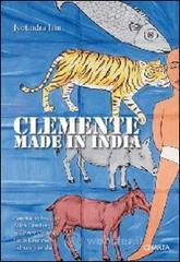 Clemente. Made in India. Ediz. inglese Clemente. Made in India. Ediz. inglese
