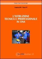 L istruzione tecnica e professionale in Cina. E-book