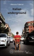 Italian underground Italian underground