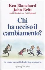 Chi ha ucciso il cambiamento? Chi ha ucciso il cambiamento?