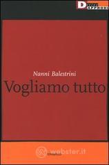 Vogliamo tutto Vogliamo tutto