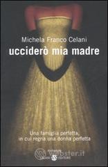 Ucciderò mia madre Ucciderò mia madre