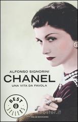 Chanel. Una vita da favola Chanel. Una vita da favola