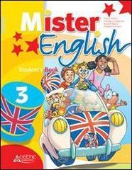 Mister english. Con espansione online. Con CD Audio. Per la Scuola elementare vol.3
