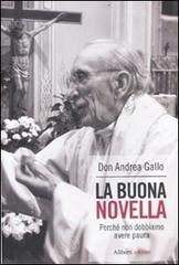 La buona novella. Perché non dobbiamo avere paura La buona novella. Perché non dobbiamo avere paura