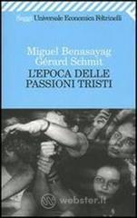 Lepoca delle passioni tristi. E-book