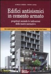 Edifici antisismici in cemento armato. Con CD-ROM Edifici antisismici in cemento armato. Con CD-ROM