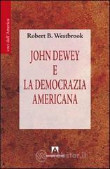 John Dewey e la democrazia americana